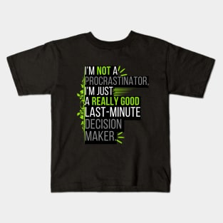 Motivational Quote Typography Kids T-Shirt